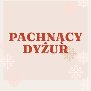 Pachnący Dyżur